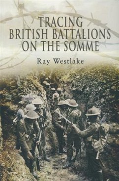 Tracing British Battalions on the Somme (eBook, ePUB) - Westlake, Ray