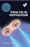 Practical Hypnotism (eBook, ePUB)