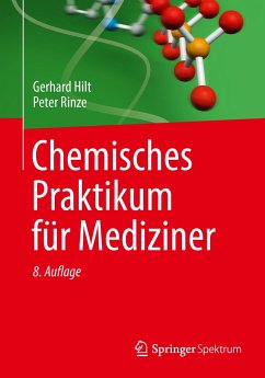 Chemisches Praktikum für Mediziner - Hilt, Gerhard;Rinze, Peter