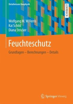Feuchteschutz - Willems, Wolfgang M;Schild, Kai;Stricker, Diana