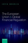 The European Union and Global Financial Regulation (eBook, PDF)