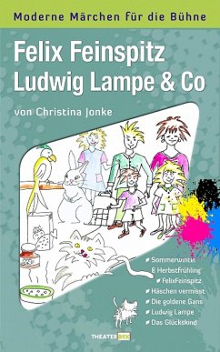 Felix Feinspitz, Ludwig Lampe & Co (eBook, ePUB) - Jonke, Christina