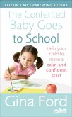 The Contented Baby Goes to School (eBook, ePUB)