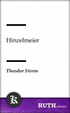 Hinzelmeier (eBook, ePUB) - Storm, Theodor