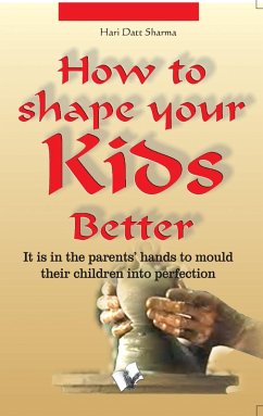 Cover How To Shape Your Kids Better (eBook, ePUB)