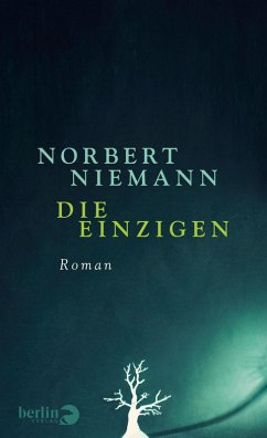 Die Einzigen (eBook, ePUB) - Niemann, Norbert