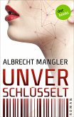 Unverschlüsselt (eBook, ePUB)