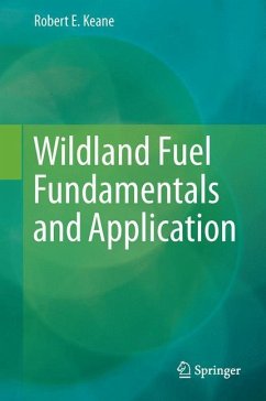Wildland Fuel Fundamentals and Applications - Keane, Robert E.