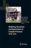 Modeling, Simulation and Optimization of Complex Processes - HPSC 2012