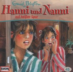 Hanni und Nanni auf heißer Spur / Hanni und Nanni Bd.45, 1 Audio-CD - Blyton, Enid