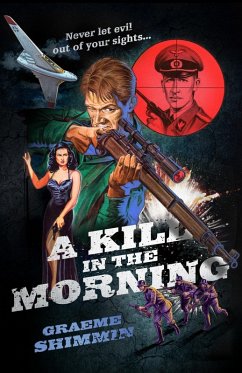 A Kill in the Morning (eBook, ePUB) - Shimmin, Graeme