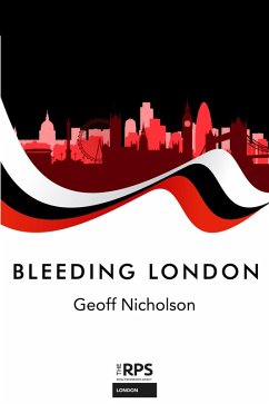 Bleeding London (eBook, ePUB) - Nicholson, Geoff