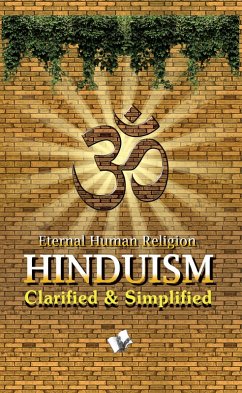 Hinduism - Clarified And Simplified (eBook, ePUB) - Prasoon, Shrikant