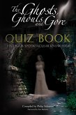 Ghosts, Ghouls and Gore Quiz Book (eBook, PDF)