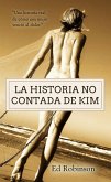 La historia no contada de Kim (eBook, ePUB)