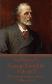 The Poetry Of George Meredith - Volume 2 (eBook, ePUB)