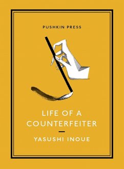 Life of a Counterfeiter (eBook, ePUB) - Inoue, Yasushi