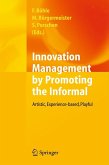 Innovation Management by Promoting the Informal Innovation Management by Promoting the Informal
