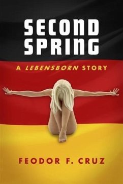 Cover Second Spring, A Lebensborn Story (eBook, ePUB)