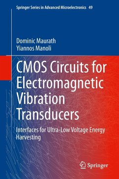 CMOS Circuits for Electromagnetic Vibration Transducers - Maurath, Dominic;Manoli, Yiannos