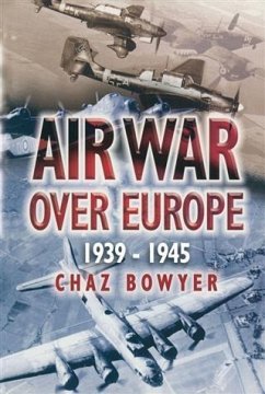 Air War Over Europe (eBook, PDF) - Bowyer, Chaz