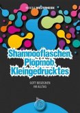 Shampooflaschen, Plöpmob, Kleingedrucktes Shampooflaschen, Plöpmob, Kleingedrucktes