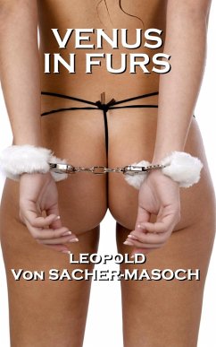 Venus In Furs (eBook, ePUB) - Sacher-Masoch, Ritter Von Leopold