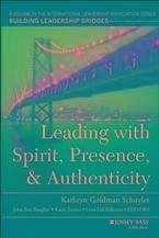Leading with Spirit, Presence, and Authenticity (eBook, PDF)