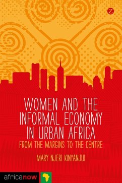 Cover Women and the Informal Economy in Urban Africa (eBook, ePUB)