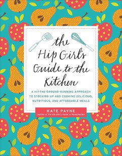 Cover The Hip Girl's Guide to the Kitchen (eBook, ePUB)