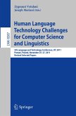 Human Language Technology Challenges for Computer Science and Linguistics