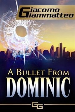 Cover Bullet From Dominic (eBook, ePUB)