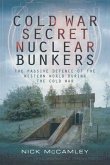 Cold War Secret Nuclear Bunkers (eBook, PDF)