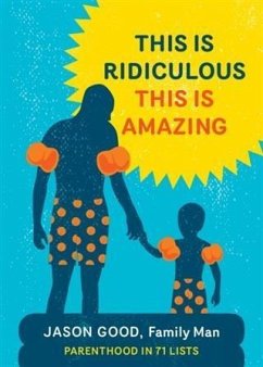 This Is Ridiculous This Is Amazing (eBook, ePUB) - Good, Jason