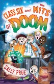 Class Six and the Nits of Doom (eBook, PDF)