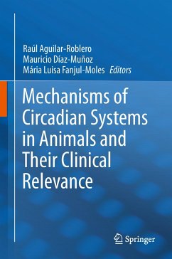 Mechanisms of Circadian Systems in Animals and Their Clinical Relevance