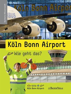 Köln Bonn Airport - Wie geht das? - Siegfried, Melle
