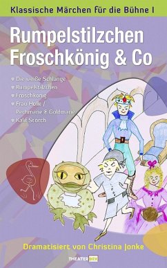 Rumpelstilzchen, Froschkönig & Co. (eBook, ePUB) - Jonke, Christina