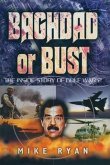 Baghdad or Bust (eBook, ePUB) Baghdad or Bust (eBook, ePUB)