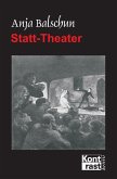Statt-Theater (eBook, ePUB)