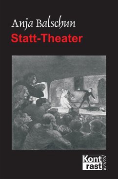 Statt-Theater (eBook, ePUB) - Balschun, Anja