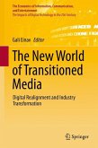 The New World of Transitioned Media