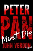 Peter Pan Must Die (Dave Gurney, No. 4) (eBook, ePUB)