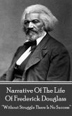 Narrative Of The Life Of Frederick Douglass (eBook, ePUB)