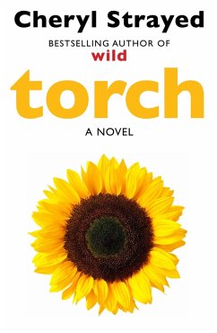 Torch (eBook, ePUB) - Strayed, Cheryl