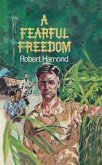 Fearful Freedom (eBook, PDF)