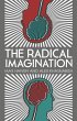 The Radical Imagination (eBook, ePUB) - Bild 1