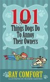 101 Things Dogs Do To Annoy Their Owners (eBook, ePUB)