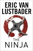The Ninja (eBook, ePUB) The Ninja (eBook, ePUB)