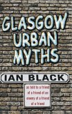 Glasgow Urban Myths (eBook, ePUB)